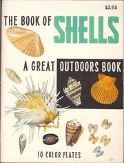 Beispielbild fr The Book of Shells (A Great Outdoors Book) zum Verkauf von Wonder Book