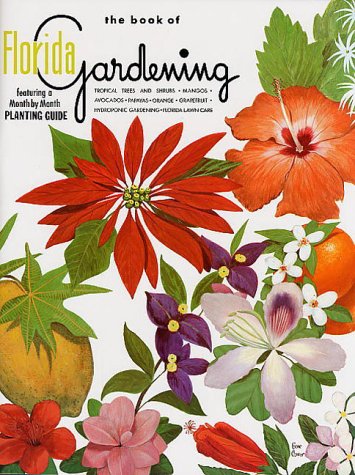 Stock image for Book of Florida Gardening for sale by Once Upon A Time Books