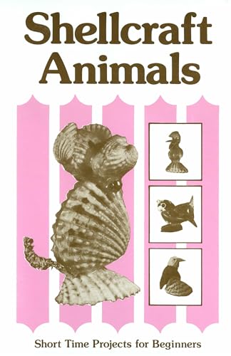 Beispielbild fr Shellcraft Animals: Short Time Projects for Beginners zum Verkauf von ThriftBooks-Atlanta