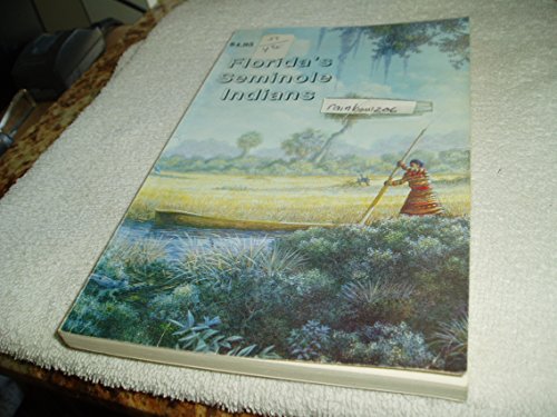 Stock image for The Story of Florida's Seminole Indians for sale by Wonder Book