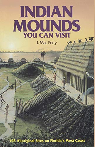 9780820010397: Indian Mounds You Can Visit