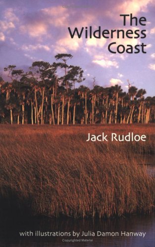 The Wilderness Coast (9780820012070) by Rudloe, Jack