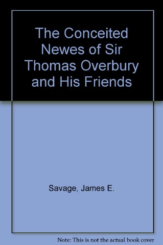 Beispielbild fr Conceited News of Sir Thomas Overbury and His Friends : With Sir Thomas Overbury His Wife zum Verkauf von Better World Books