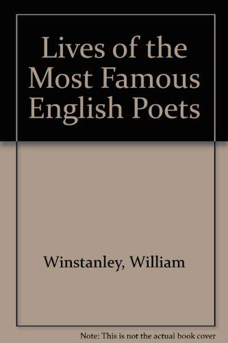 Imagen de archivo de Lives of the Most Famous English Poets [Hardcover] Winstanley, William a la venta por A Squared Books (Don Dewhirst)