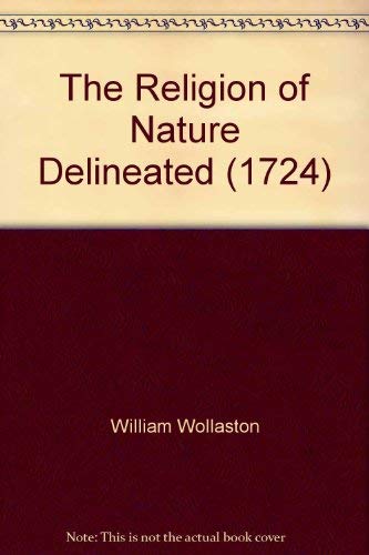 

The Religion of Nature Delineated (1724)