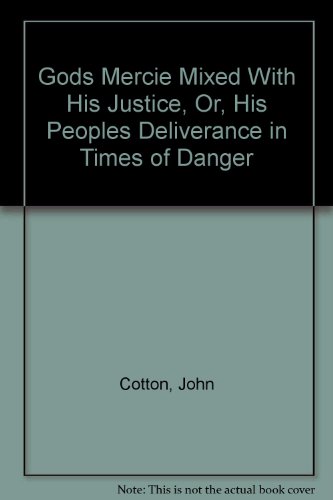 9780820112428: Gods Mercie Mixed With His Justice, Or, His Peoples Deliverance in Times of Danger