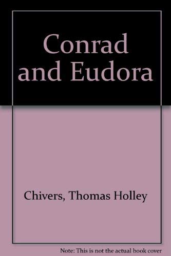 Beispielbild fr Conrad and Eudora zum Verkauf von Midtown Scholar Bookstore