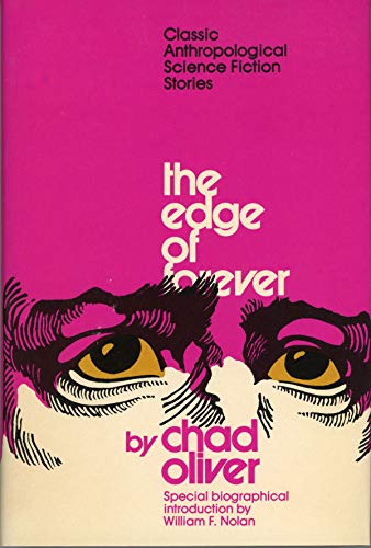 Stock image for The Edge of Forever: Classic Anthropological Science Fiction for sale by ThriftBooks-Atlanta