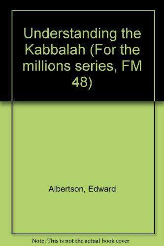 9780820201146: Understanding the Kabbalah (For the millions series, FM 48)