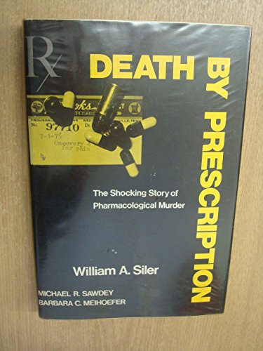 Beispielbild fr Death By Prescription: The Shocking Story of Pharmacologic Murder zum Verkauf von UHR Books