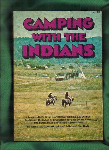 Beispielbild fr Camping with the Indians zum Verkauf von J. Lawton, Booksellers