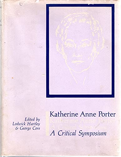 Stock image for Katherine Anne Porter : A Critical Symposium for sale by Better World Books