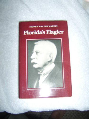 Imagen de archivo de Florida's Flagler a la venta por Martin Nevers- used & rare books