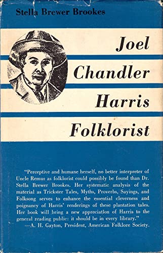 Stock image for Joel Chandler Harris Folklorist for sale by Wonder Book