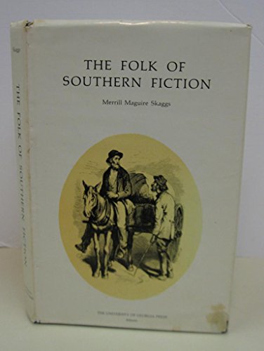 Stock image for The Folk of Southern Fiction for sale by Books From California