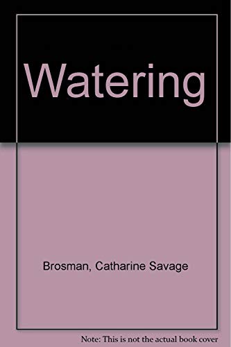 Stock image for Watering for sale by Bookmans