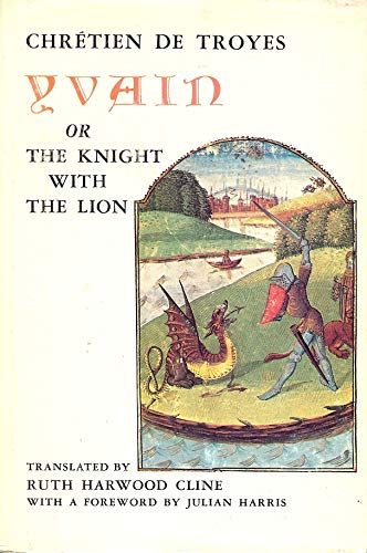 Yvain: Or, the Knight With the Lion (English and Old French Edition) (9780820303277) by Chretien, De Troyes; Cline, Ruth Harwood