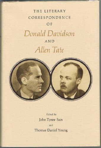 Imagen de archivo de The Literary Correspondence of Donald Davidson and Allen Tate a la venta por Better World Books