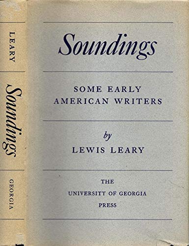 Beispielbild fr Soundings: Some Early American Writers zum Verkauf von Wonder Book
