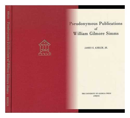 Beispielbild fr Pseudonymous Publications of William Gilmore Simms zum Verkauf von Shelley and Son Books (IOBA)