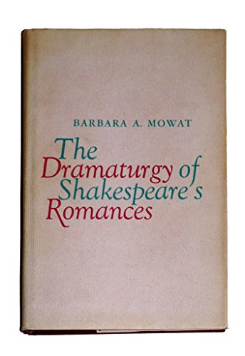 Beispielbild fr The Dramaturgy of Shakespeare's Romances zum Verkauf von Better World Books