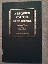 Stock image for Requiem for the Renascence: The State of Fiction in the Modern South (Mercer University Lamar Memorial Lectures Ser.) for sale by Redux Books