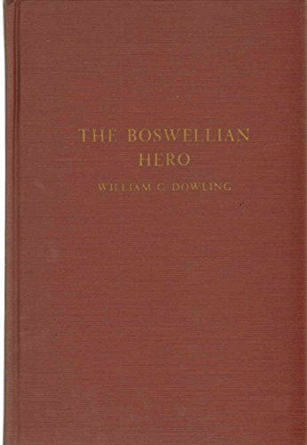 Stock image for The Boswellian Hero for sale by Weller Book Works, A.B.A.A.