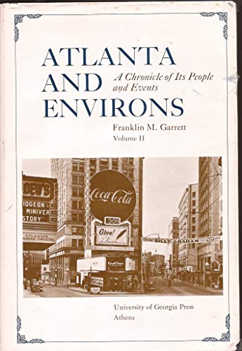 Stock image for Atlanta and Environs (A Chronicle of Its People and Events, Volume II) for sale by Fergies Books