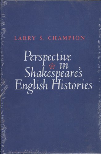 Imagen de archivo de Perspective in Shakespeare's English Histories a la venta por Better World Books