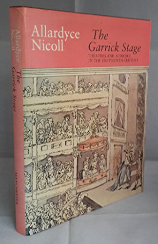 Imagen de archivo de Garrick Stage: Theatres and Audience in the Eighteenth Century a la venta por HPB-Red