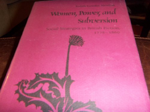 Imagen de archivo de Women, Power, and Subversion: Social Strategies in British Fiction, 1778-1860 a la venta por Alexander's Books