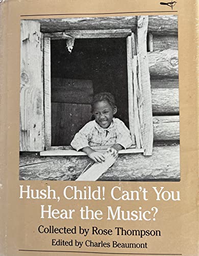 9780820305882: Hush Child, Can't You Hear the Music?