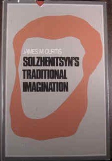 Beispielbild fr Solzhenitsyn's traditional imagination zum Verkauf von Ergodebooks