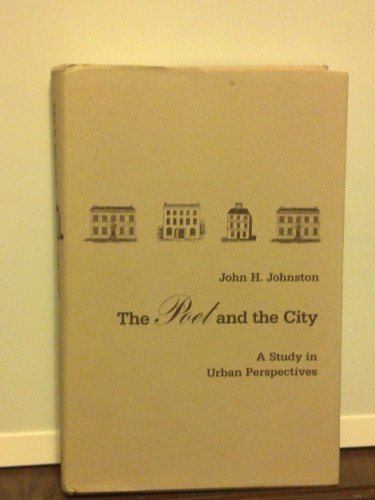 The Poet and the City: A Study in Urban Perspectives