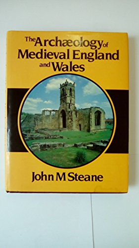 Stock image for The Archaeology of Medieval England and Wales for sale by Langdon eTraders