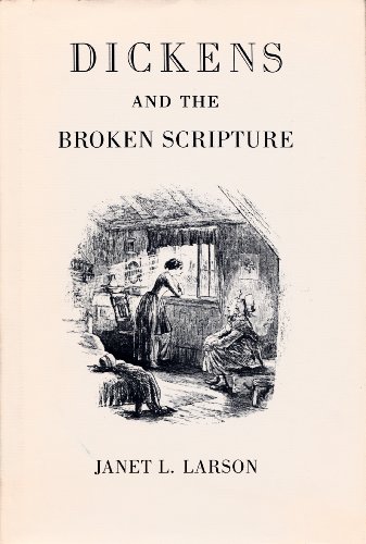 9780820307695: Dickens and the Broken Scripture