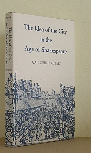 9780820307855: The Idea of the City in the Age of Shakespeare