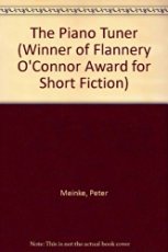 Stock image for The Piano Tuner (Flannery O'Connor Award for Short Fiction Ser.) for sale by Works on Paper