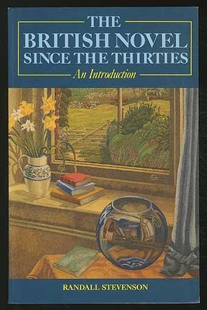 Stock image for British Novel Since the Thirties: An Introduction for sale by Les Livres des Limbes