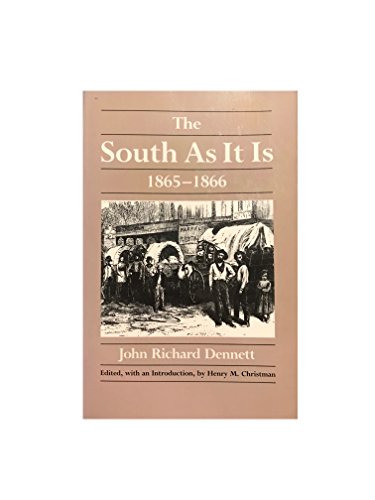 Imagen de archivo de The South as It Is, 1865-1866 a la venta por ThriftBooks-Dallas