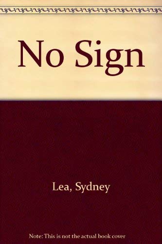 Imagen de archivo de No Sign a la venta por Murphy-Brookfield Books