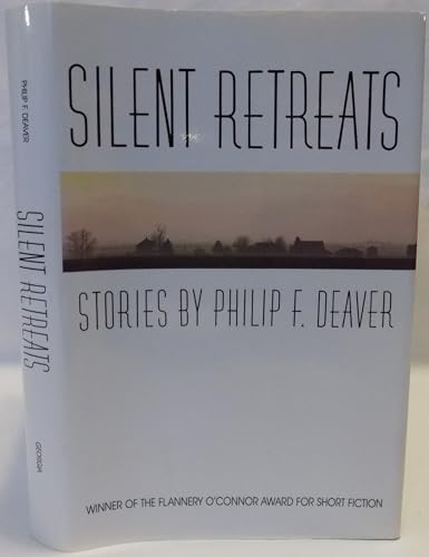 Stock image for Silent Retreats (Flannery O'Connor Award for Short Fiction Ser.) for sale by Priceless Books