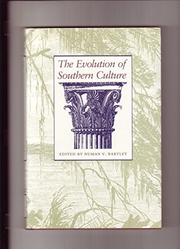 9780820309934: The Evolution of Southern Culture