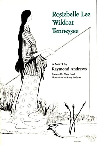 Stock image for Rosiebelle Lee Wildcat Tennessee: A Novel (Brown Thrasher Books Ser.) [Paperback] Andrews, Raymond and Hood, Mary for sale by GridFreed