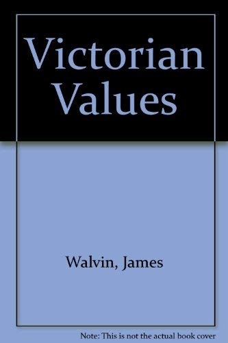 Beispielbild fr Victorian Values zum Verkauf von Wonder Book