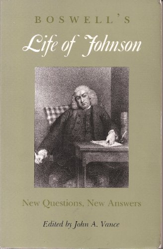 Beispielbild fr Boswell's Life of Johnson: New Questions, New Answers zum Verkauf von Wonder Book