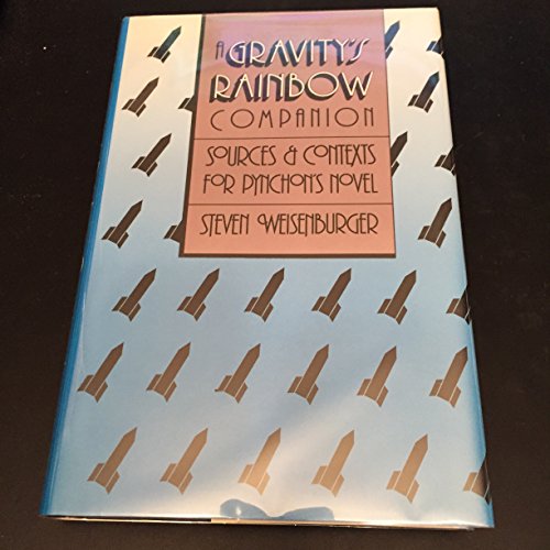 Beispielbild fr A Gravity's Rainbow Companion: Sources and Contexts for Pynchon's Novel zum Verkauf von Great Northern Books