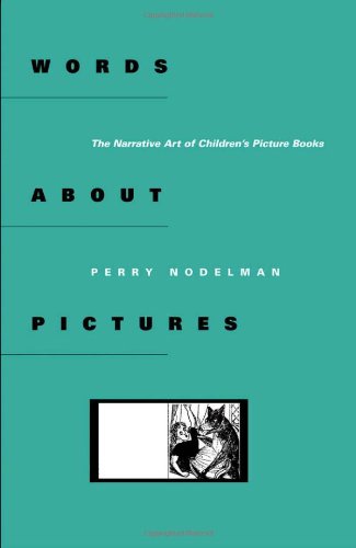 9780820310367: Words About Pictures: Narrative Art of Children's Picture Books