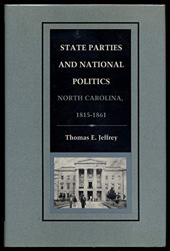 9780820310909: State Parties and National Politics: North Carolina, 1815-1861