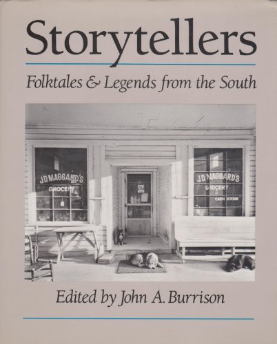 Stock image for Storytellers : Folk Tales and Legends from the South for sale by Better World Books